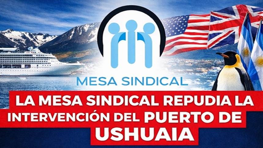 Intervención de madrugada en el Puerto de Ushuaia: la Mesa Sindical denuncia un avance contra la soberanía fueguina