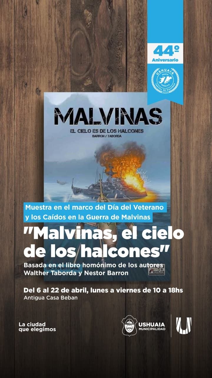 Ushuaia inaugura la muestra «Malvinas, el cielo es de los halcones» en la Antigua Casa Beban