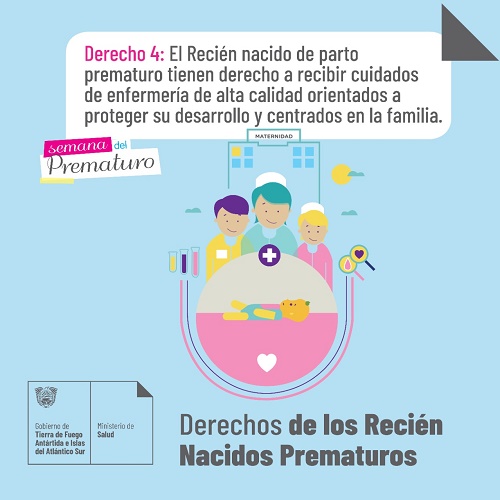 DERECHO 4: Los recién nacidos de parto prematuro tienen derecho a recibir cuidados de enfermería de alta calidad, orientados a proteger su desarrollo y centrados en la familia.