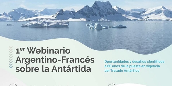 El cronograma de este primer Webinario Argentino-Francés sobre la Antártida se estará desarrollando los días 27, 28 y 29 de octubre. El tema propuesto es: Oportunidades y desafíos científicos a sesenta años de la puesta en vigencia del Tratado Antártico.