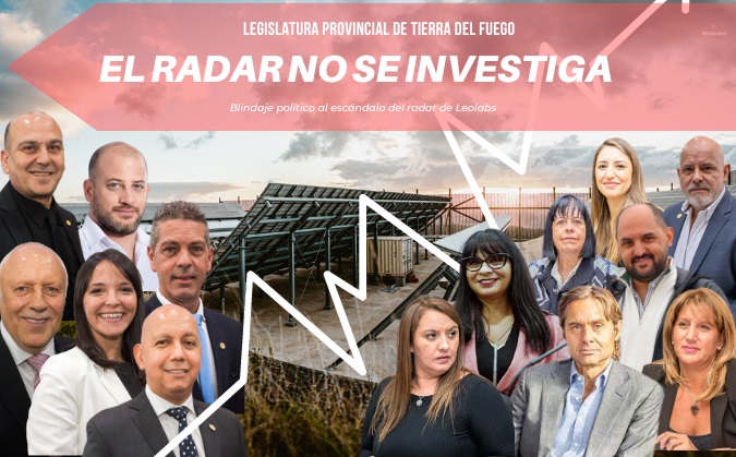 Grave: Blindaje político en la legislatura fueguina bloquea creación de una «Comisión investigadora Especial Investigadora del Radar Inglés en TDF».